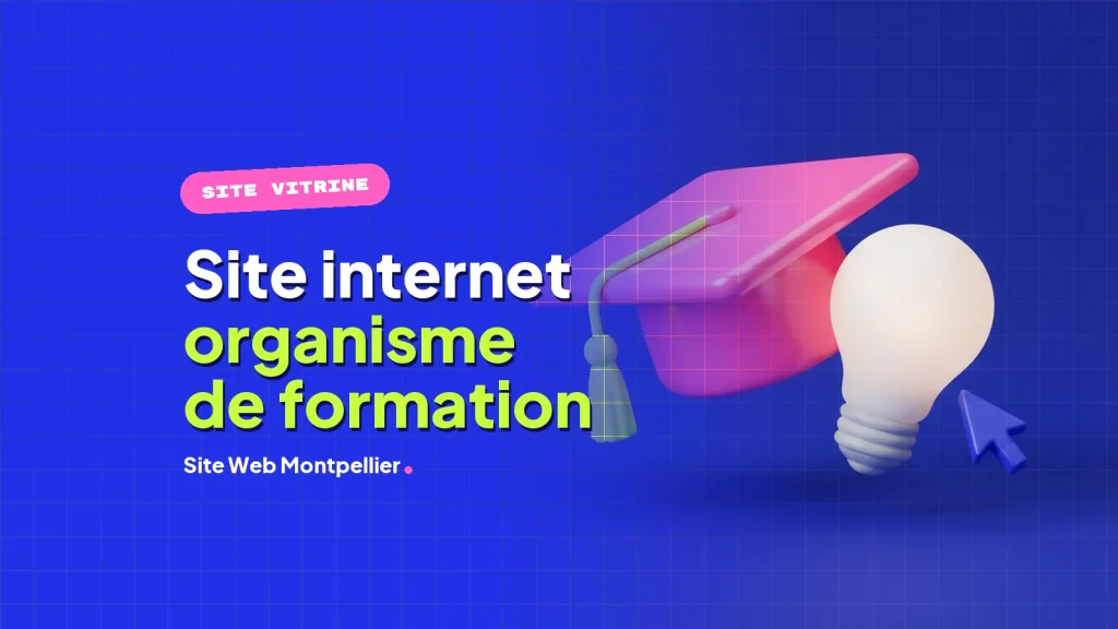 Site Internet pour Formation Professionnelle : Guide Complet Organisme de Formation